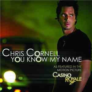 Chris Cornell - You Know My Name download flac