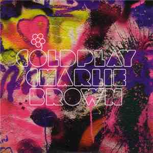 Coldplay - Charlie Brown download flac