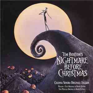 Danny Elfman - Tim Burton's The Nightmare Before Christmas (Colonna Sonora Originale Italiana) download flac