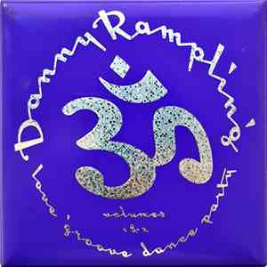 Danny Rampling - Love Groove Dance Party Volumes 1 & 2 download flac
