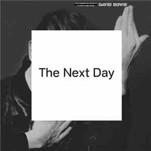 David Bowie - The Next Day download flac