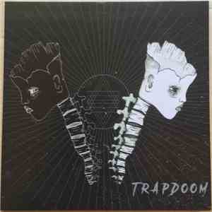 DEA & SAINT - T R A P D O O M download flac