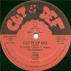 D.J. Jealous J. Featuring Gemini  - Cut It Up Def download flac