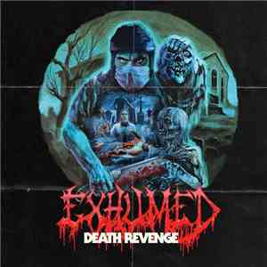 Exhumed - Death Revenge download flac