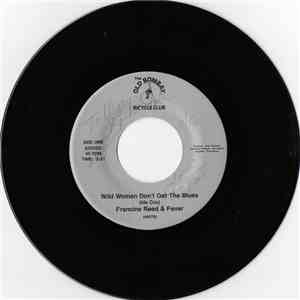 Francine Reed & Fever  - Wild Women Don't Get The Blues / When The Eagle Flies download flac
