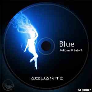 Fukoma & Lato B - Blue download flac