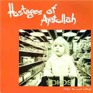 Hostages Of Ayatollah - Simply Too Much Nothing download flac