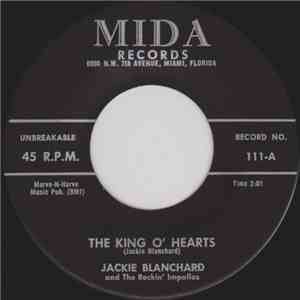 Jackie Blanchard And The Rockin' Impallas - The King O' Hearts / Only A Fool download flac