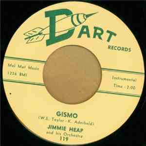 Jimmie Heap And His Orchestra - Gismo / Meanwhile download flac