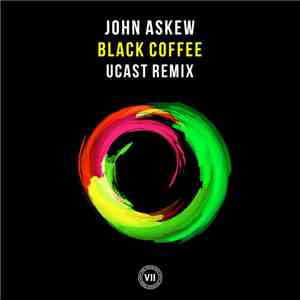 John Askew - Black Coffee (UCast Remix) download flac