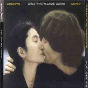 John Lennon & Yoko Ono - Double Fantasy Recording Sessions download flac