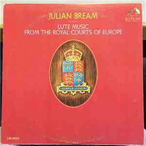 Julian Bream - Lute Music From The Royal Courts Of Europe download flac