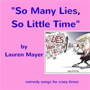 Lauren Mayer - So Many Lies, So Little Time download flac