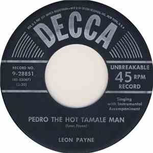 Leon Payne - Pedro The Hot Tamale Man / Don't Be Afraid download flac