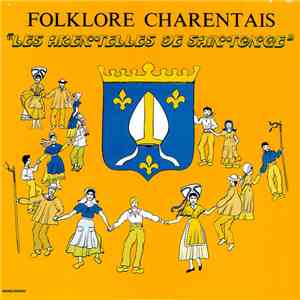 les Arentelles de Saintonge - Folklore Charentais FLAC album