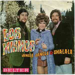 Los Mismos - Jingle Jangle / Sha-La-La download flac