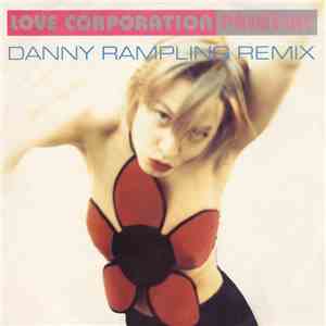 Love Corporation - Palatial (Danny Rampling Remix) download flac
