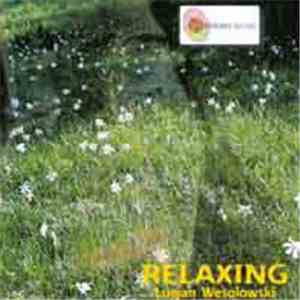 Lucjan Wesołowski - RELAXING download flac