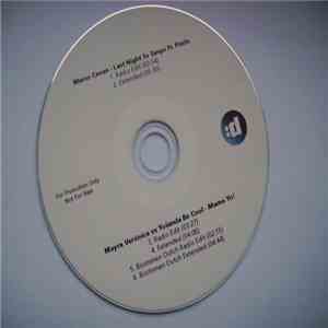 Marco Cavax Ft. Pizzle  / Mayra Verónica Vs Yolanda Be Cool - Last Night To Tango / Mama Yo! download flac