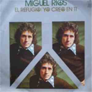 Miguel Ríos - El Refugio download flac