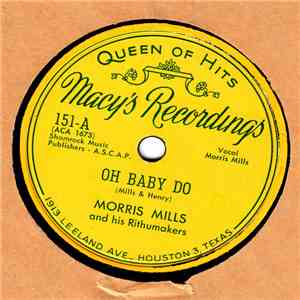 Morris Mills And His Rithumakers - Oh Baby Do download flac