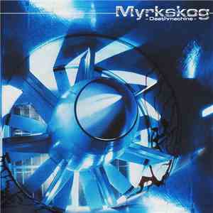 Myrkskog - Deathmachine download flac