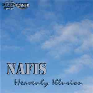 Nafis  - Heavenly Illusion download flac