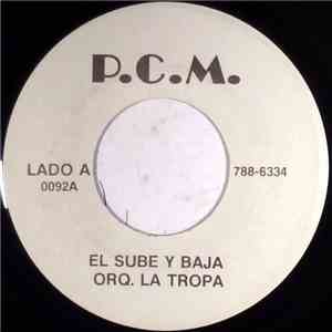 Orq. La Tropa - El Sube La Baja / Las Cosas Malas download flac