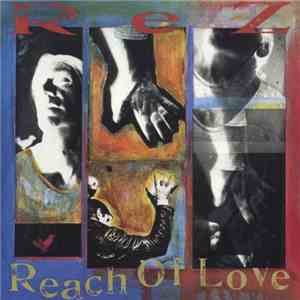 REZ - Reach Of Love download flac