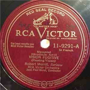 Robert Merrill with the RCA Victor Symphony Orchestra conducted by Jean Morel - Herodiade Act II - Vision Fugitive / Hamlet Act II - Chanson Bachique FLAC album