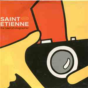 Saint Etienne - The Bad Photographer download flac