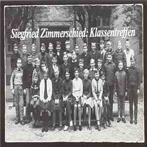 Siegfried Zimmerschied - Klassentreffen download flac