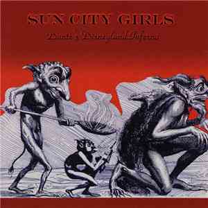 Sun City Girls - Dante's Disneyland Inferno download flac