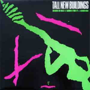Tall New Buildings - Breaking Her Walls & Fashion In Your Eye download flac