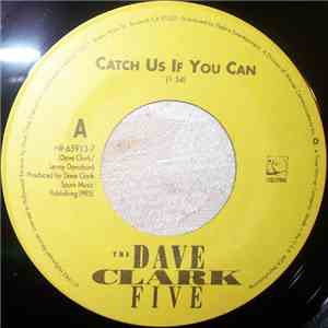 The Dave Clark Five - Catch Us If You Can / Try Too Hard download flac