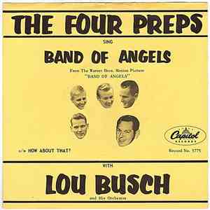 The Four Preps With Lou Busch & His Orchestra - Band Of Angels / How About That? download flac