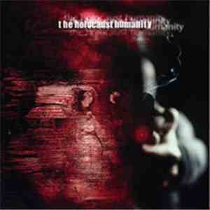 The Holocaust Humanity - The Holocaust Humanity download flac