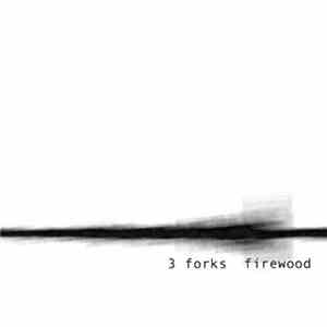 Three Forks - Firewood download flac
