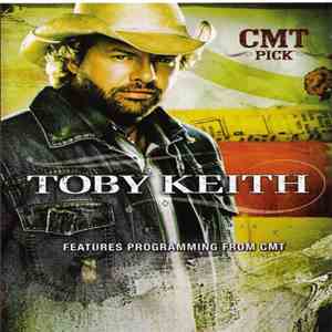 Toby Keith - CMT Pick 2005 download flac
