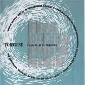 Tortoise - Millions Now Living Will Never Die download flac