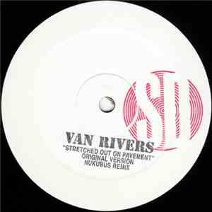 Van Rivers - Stretched Out On Pavement download flac