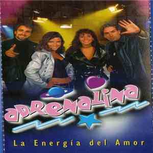 Various - Adrenalina - La Energía Del Amor FLAC album