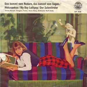 Various - Das Kommt Vom Rudern, Das Kommt Vom Segeln / Hokuspokus / My Boy Lollipop / Der Salontiroler download flac