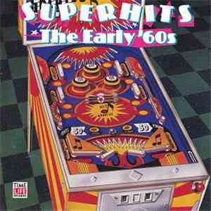 Various - Super Hits - The Early '60s download flac