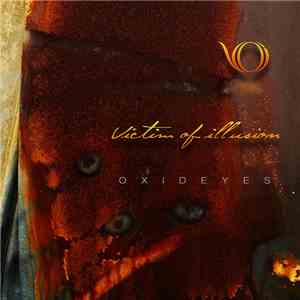 Victim Of Illusion - Oxideyes download flac
