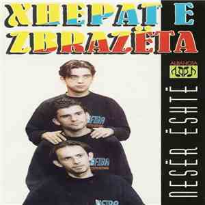 Xhepat E Zbrazëta - Nëser Është download flac
