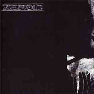 Zeroid  - 2001 / 2002 download flac