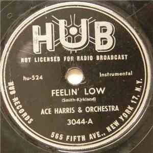 Ace Harris & Orchestra - Feelin' Low / Jam On Toast download flac