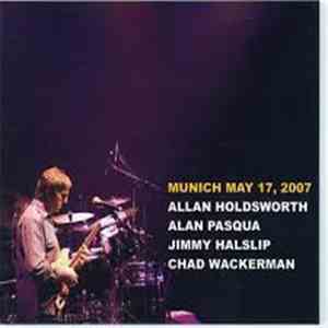 Allan Holdsworth - Munich May 17,2007 download flac