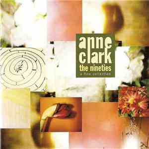 Anne Clark - The Nineties A Fine Collection download flac